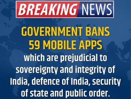 Govt. Of India Bans 59 Chinese Apps Over National Security Concerns