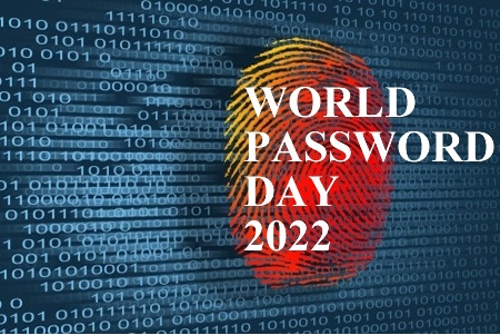 World Password Day 2022 – Is your password strong ? Password Tips and Best Practices
